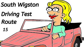 South Wigston Driving Test Routes  Full Commentary 15 of 15 drivingtestwizard2569 [upl. by Norval]