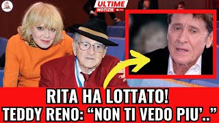 NOTIZIA CHOC DI POCHI MINUTI FA RITA PAVONE HA LOTTATO MA Teddy Reno quotNon ti vedo piùquot [upl. by Glennis270]