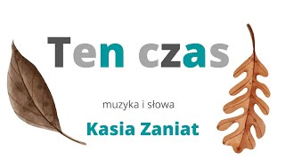 Ten czas  Piosenka jesienna  MuzyKat [upl. by Colinson578]