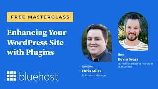 Enhancing Your WordPress Site with Plugins I Bluehost Masterclass [upl. by Iret]