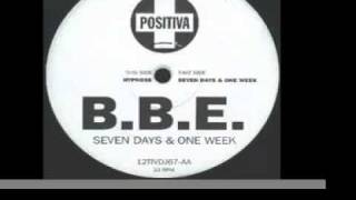 B B E Seven Days and One Week Original Club Mix [upl. by Most]