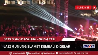 JAZZ GUNUNG SLAMET KEMBALI DIGELAR [upl. by Jerrine132]