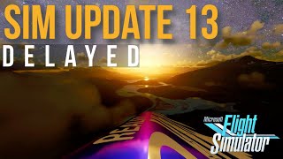 SU13 DELAYED at Microsoft Flight Simulator  MORE  Weekly News [upl. by Tnerb]