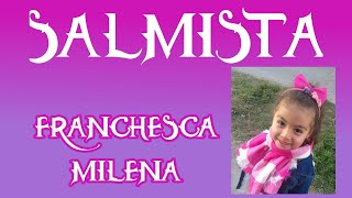 LA SALMISTA FRANCHESCA MILENA [upl. by Cammi]