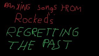 Ranking albums from Rockeds quotRegretting the Pastquot [upl. by Brawley]