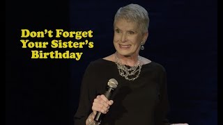 Jeanne Robertson  Dont Forget Your Sisters Birthday [upl. by Hilliard66]