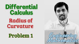 Radius of curvature Problem 1 Differential Calculus  Engineering Maths [upl. by Hcib]