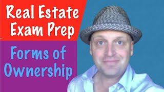 Forms of Ownership  Real Estate Exam [upl. by Cir]