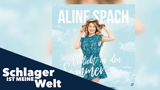 Aline Spach  Verliebt in den Sommer Offizielles Audio [upl. by Cohin412]