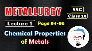 Metallurgy Lecture 1  Class 10 SSC  Chemical properties of Metals  Maharashtra State Board [upl. by Aivartal108]