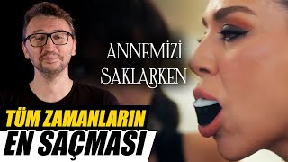 TÜM ZAMANLARIN EN SAÇMA SAHNELERİ TEK DİZİDE  Annemizi Saklarken İncelemesi [upl. by Pilif845]