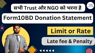 How to file Form 10BD Statement of Donation received by NGO or Trust under Income Tax [upl. by Boak]