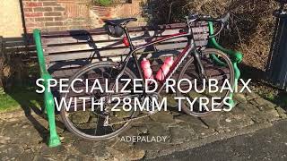 Specialized Roubaix amp 28mm Tyres [upl. by Nehpets497]