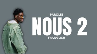 Franglish  Nous 2 Lyrics Paroles [upl. by Addi]