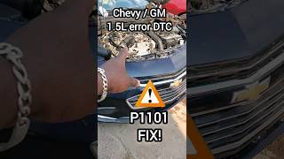 Chevy GM 15L Malibu error DTC P1101 Fix automobile chevrolet techtips [upl. by Akiv706]