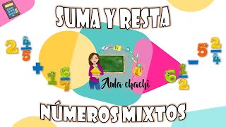 Suma y Resta de Números Mixtos  Aula chachi  Vídeos educativos para niños [upl. by Apicella456]