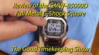 My Review of the GMWB5000D GShock Full Metal Square [upl. by Tnerual574]