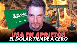 🔥 GOLPE AL DÓLAR 🔥 ¡Se termina el PETRODOLAR y tiembla ESTADOS UNIDOS [upl. by Oraneg]