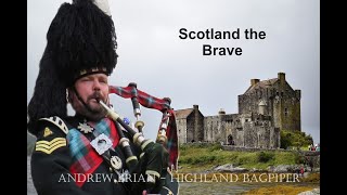 Scotland the Brave [upl. by Dulcie414]