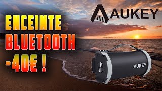 ENCEINTE BLUETOOTH AUKEY  DE LA BOMBE [upl. by Valsimot]