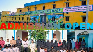 Rahman Public School Birdpur No13 Madhubeniya Chawraha SDR  Addmission open school viralvideo [upl. by Airehc498]