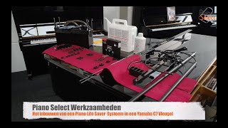 Piano Life Saver systeem in Yamaha C7  Piano Select Werkzaamheden [upl. by Enelyar966]