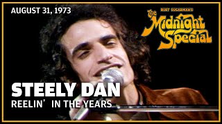 Reelin In The Years  Steely Dan  The Midnight Special [upl. by Eide19]