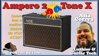 Hotone Ampero 2 vs Amplitube Tone X qual tem o melhor VOX AC30 [upl. by Collins402]