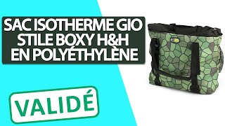 Avis Sac Isotherme en polyéthylène HampH Gio Stile Boxy [upl. by Cressida]