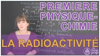 La radioactivité  PhysiqueChimie  1ère S  Les Bons Profs [upl. by Oikim]