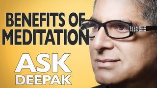 MEDITATION What is it and what are its benefits ASK DEEPAK CHOPRA [upl. by Llenrrad]