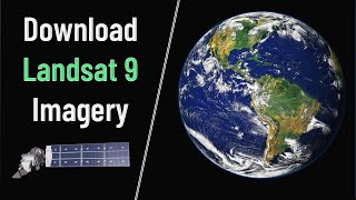 How to Download Landsat 9 Satellite Imagery for Free [upl. by Adnawot]