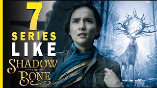 7 Series Like SHADOW AND BONE You Must Watch [upl. by Sane]