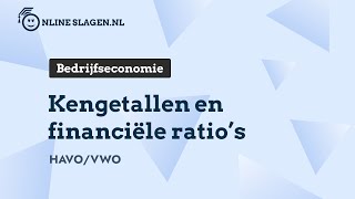 Kengetallen amp Financiële Ratios  ManagementampOrganisatie  Bedrijfseconomie Eindexamen havo amp vwo [upl. by Ainet]