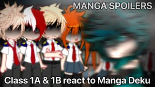 Class 1A and 1B react to Manga Deku  MANGA SPOILERS  22  mhabnha [upl. by Kirt693]