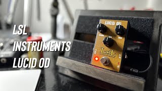 LSL Instruments Lucid OD  Tone Run Through [upl. by Bright548]