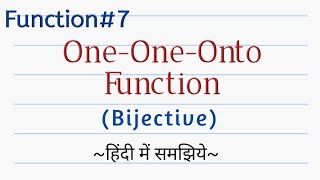 One One Onto Function  Bijective Function  Types of Function  Discrete Mathematics in Hindi [upl. by Migeon]