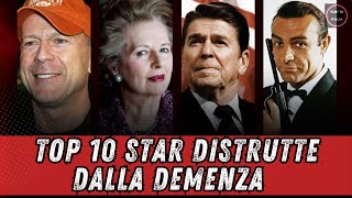 TOP 10 STAR DISTRUTTE dalla DEMENZA  La 6 ti SPEZZERÀ IL CUORE [upl. by Baird133]