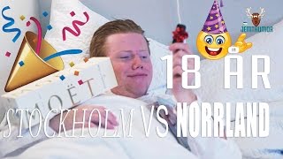 Skillnaden att fylla 18 år Stockholm vs Norrland [upl. by Brear907]