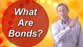 Bond Basics 3 What Are Bonds [upl. by Artenek]