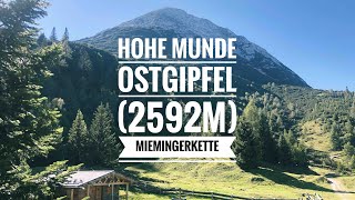 Hohe Munde 2592m  Ostgipfel  Mountain Hike in the Mieminger Kette [upl. by Faustena]