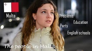 The people in Malta  English schools  Party  Problems  Education  Food [upl. by Oluap]