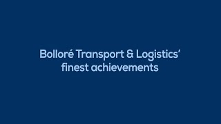 Bolloré Transports amp Logistics finest achievements [upl. by Benedic483]