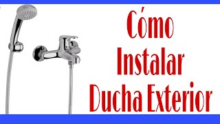 🚿Ducha Exterior 👨‍🔧Cómo instalarla Fv  ArizonaMonocomando [upl. by Olocin]