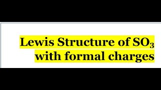 Lewis structure of SO3 molecule II How to draw lewis structure of Sulfur trioxide II Bonding [upl. by Cowles771]