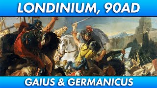 Londinium 90AD Chronicles with Gaius and Germanicus  John Batchelor [upl. by Furnary24]