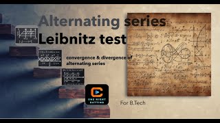 Alternating series  Leibnitz test  convergence and divergence of alternating series [upl. by Giarla]