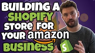 How To Create A Shopify Store For Your Amazon Business [upl. by Kannav634]