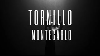 TORNILLO  MONTECARLO SLOWED [upl. by Whitelaw]