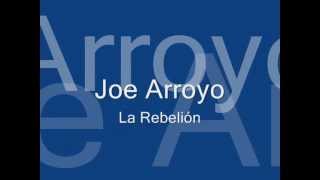 JOE ARROYO  LA REBELION  CON LETRA 🇨🇴 [upl. by Charlena845]